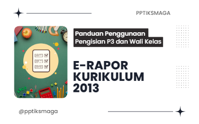 Panduan Penggunaan E-Rapor Kurikulum Merdeka - Nilai P3 K2013 dan Wali Kelas